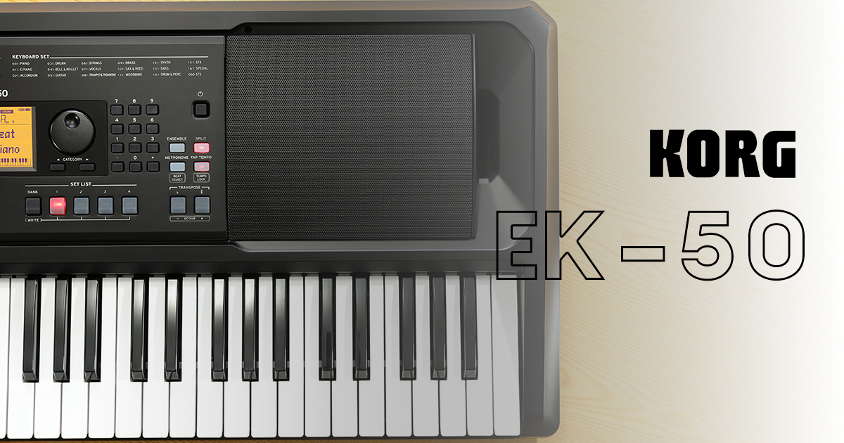 En este momento estás viendo KORG EK-50 ¡Un teclado portable y muy poderoso!*