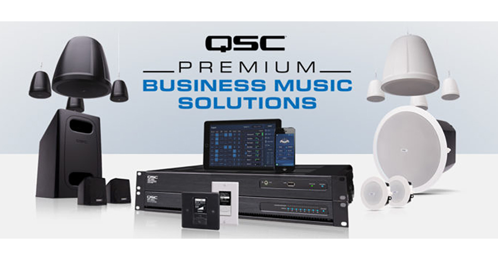 En este momento estás viendo SONIDO PARA INSTALACIONES COMERCIALES – QSC PREMIUM BUSINESS MUSIC